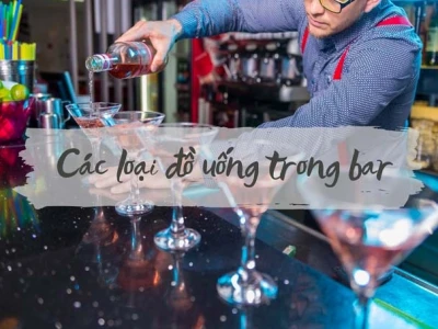Khám Phá Thế Giới Đồ Uống Đa Dạng Tại Quán Bar