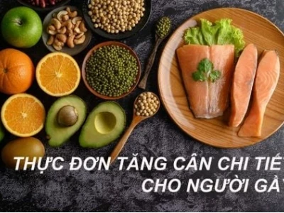 Thực đơn tăng cân cho người gầy: Bí quyết sở hữu vóc dáng mơ ước