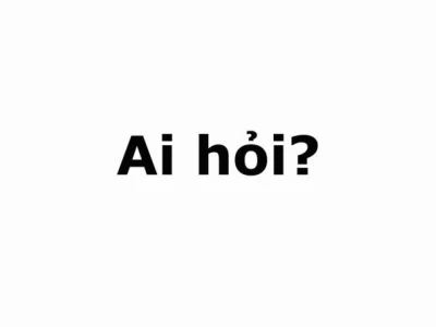 Trend “Ai hỏi?” lan tỏa TikTok: Câu nói mỉa mai gây bão vì quá gắt